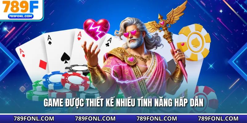 Game được thiết kế nhiều tính năng hấp dẫn