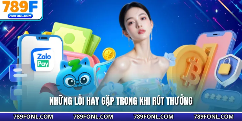 Những lỗi hay gặp trong khi rút thưởng